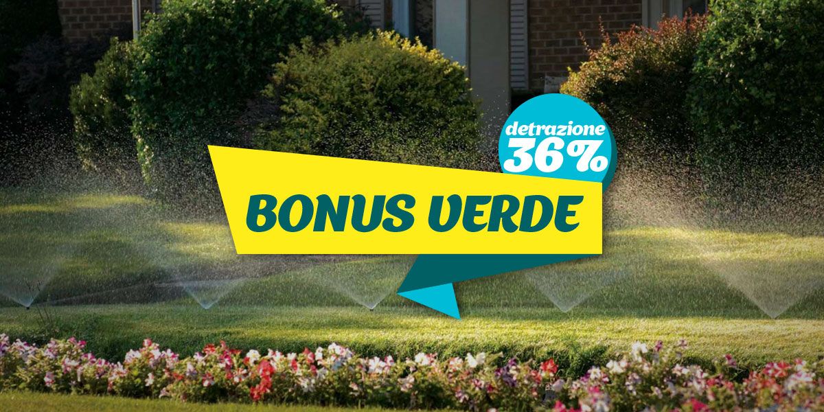 Bonus verde impianti irrigazione